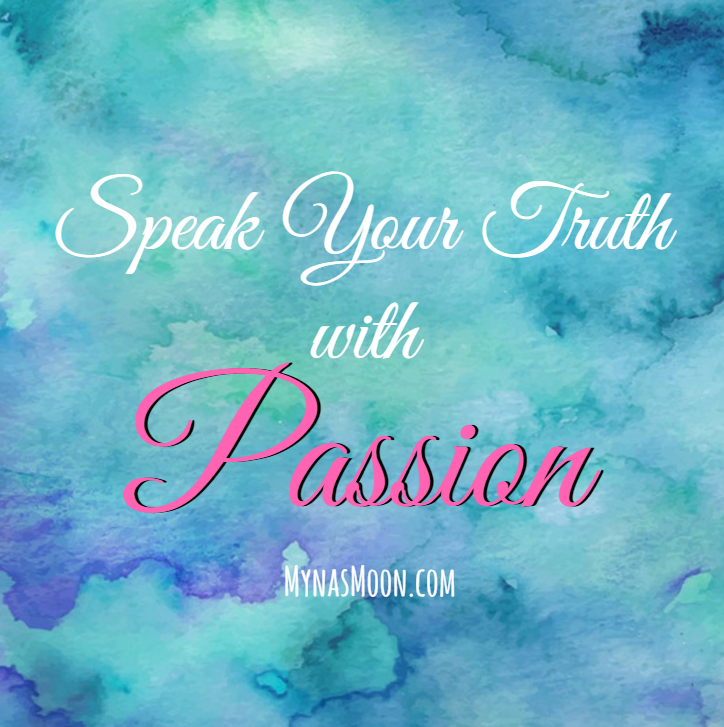 Speak Your Truth with Passion
