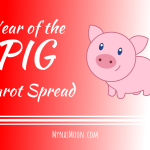 Year of the Pig Tarot Spread