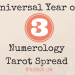 Universal Year of 3 – Numerology Tarot Spread