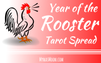 Year of the Rooster Tarot Spread