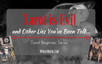 “Tarot is Evil” and Other Lies You’ve Been Told