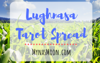 Lughnasa – Rituals and Tarot Spread